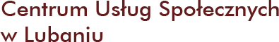 Centrum Usług Społecznych w Lubaniu